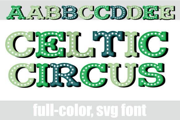 Celtic Circus: A Playful Green Font for Vibrant Designs