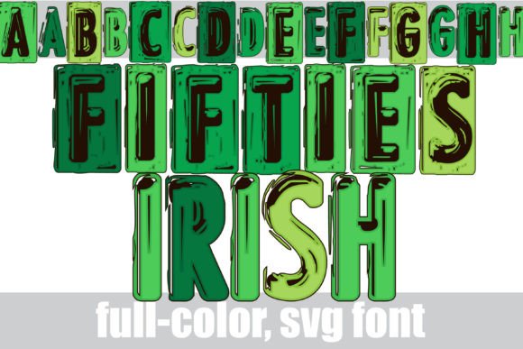 Fifties Irish: More Than a Green Font for Vintage Design