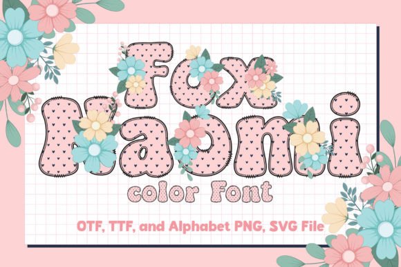 Fox Naomi: The Color Font for Handcrafted Charm